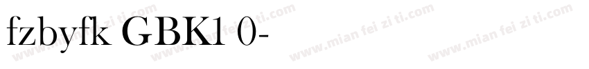 fzbyfk GBK1 0字体转换